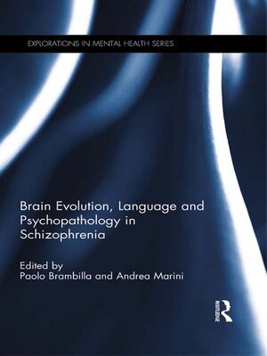 cover image of Brain Evolution, Language and Psychopathology in Schizophrenia
